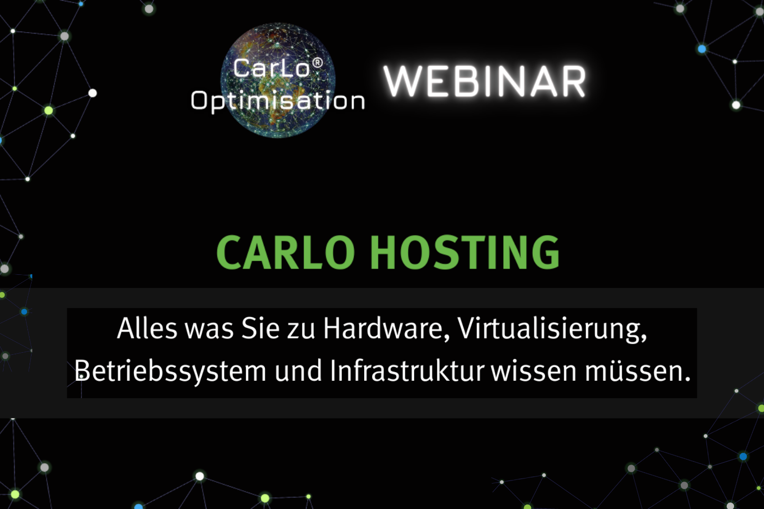 CarLo Optimisation Webinar: CarLo Hosting